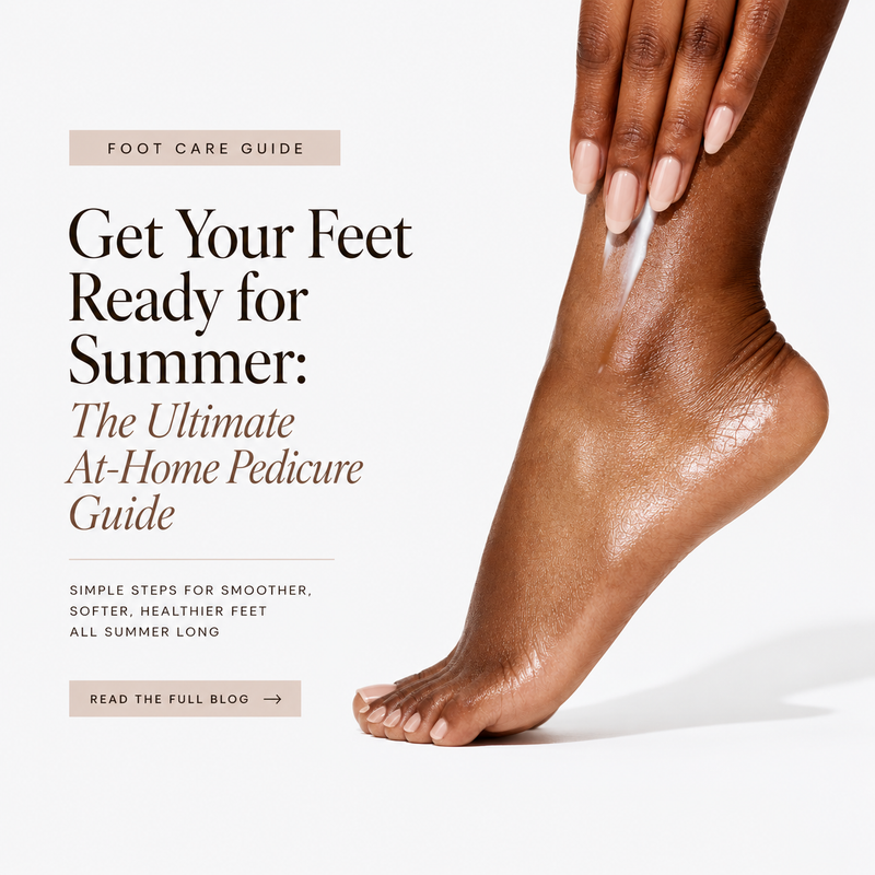 Get Your Feet Ready for Summer: The Ultimate At-Home Pedicure Guide