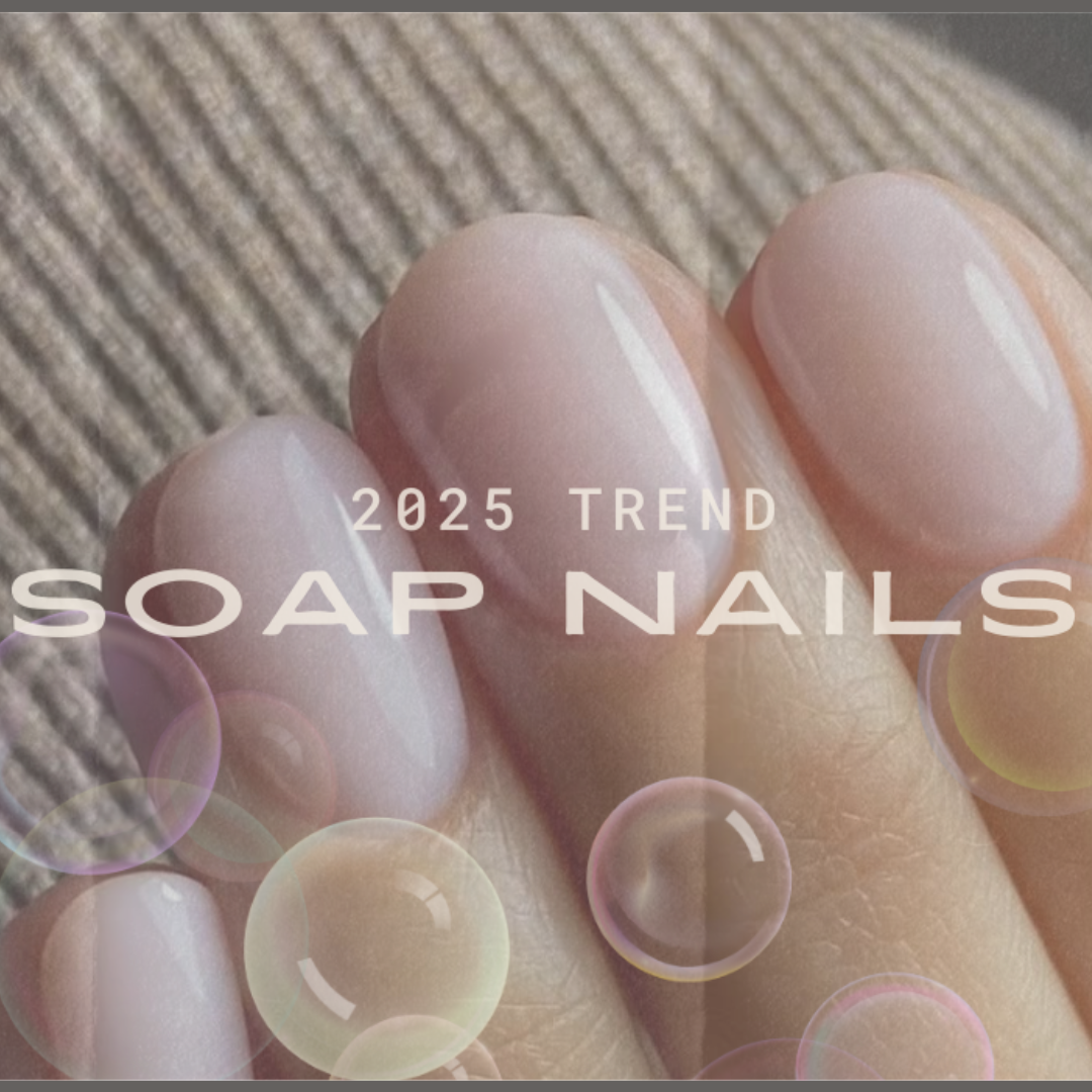 Soap Nails Are Here - The Chicest Manicure Trend of 2025